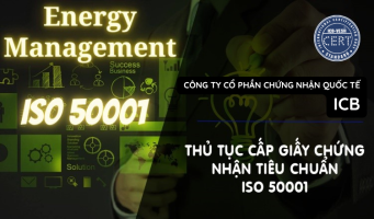 THỦ TỤC CẤP GIẤY CHỨNG NHẬN ISO 50001 THỰC HIỆN CỤ THỂ NHƯ THẾ NÀO?